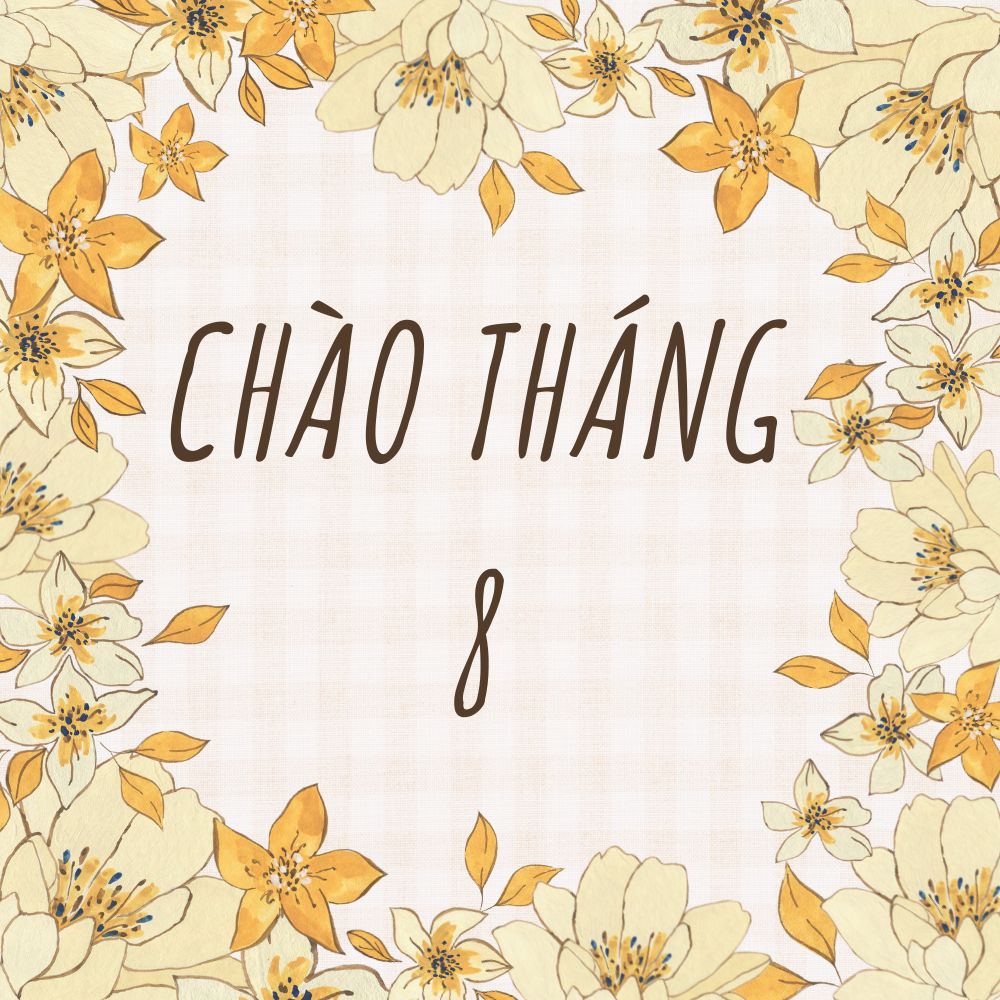 chao thang 8